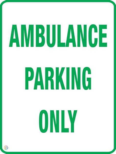 Ambulance Parking Only K2k Signs