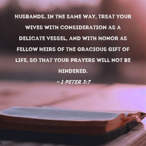1 Peter 37 Husbands In The Same Way Treat Your Wives With