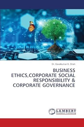 Buy Business Ethics Corporate Social Responsibility Corporate