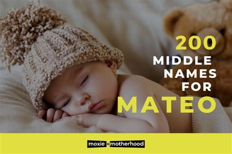 200 Best Mateo Middle Names Meaning And Origin On Moxie And Motherhood