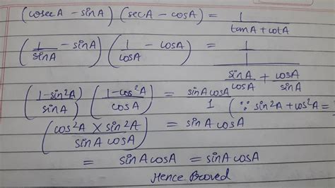 Prove That CosecA SinA SecA CosA 1 TanA CotA Brainly In