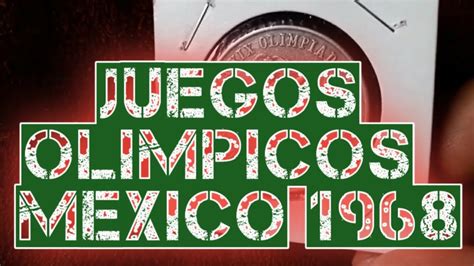 Moneda De Pesos Juegos De Las Olimpiadas Mexico Youtube