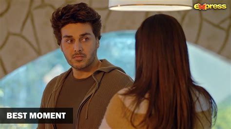 Hum Dono Ep 02 Best Moment 14 Ahsan Khan Hira Mani Express Tv