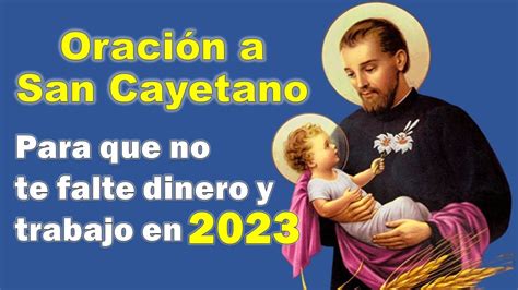 Milagrosa Oración a San Cayetano para tener Trabajo y Dinero en 2023