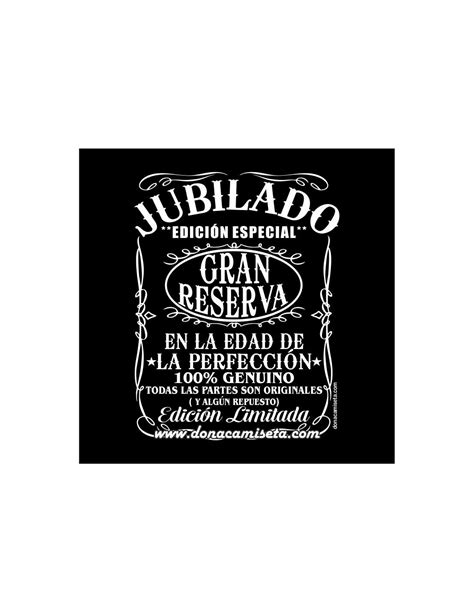 Camiseta Jubilado Gran Reserva