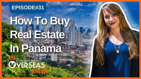 Buying Real Estate In Panama A Guide For Expats Youtube