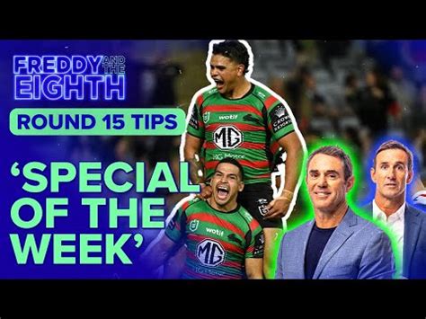 Freddy And The Eighth S Tips Round 15 NRL On Nine YouTube