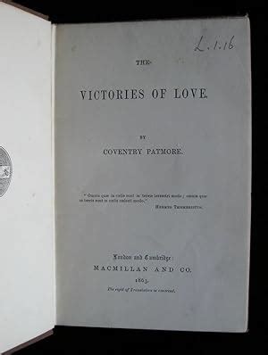 The Victories Of Love A Poem By Coventry Patmore Very Good