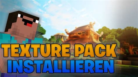 Texture Pack Installieren Minecraft Tutorials Youtube