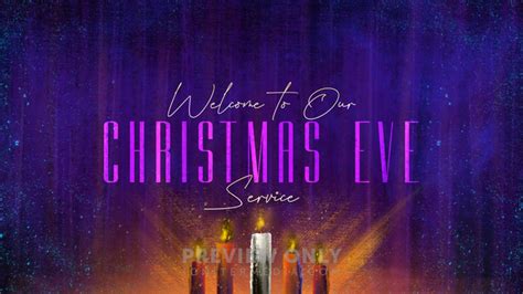 Radiant Advent Welcome To Our Christmas Eve Service Title Graphics