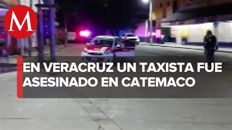 Ejecutan A Taxista En Pleno Centro De Catemaco YouTube