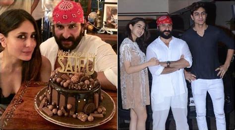 Saif Ali Khan Rings In Birthday With Kareena Kapoor Sara Ali Khan And