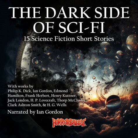 The Dark Side of Sci-Fi: 15 Stories Blending Horror and Science Fiction ...