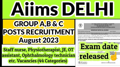 Aiims Delhi Recruitment Group A B C Posts Examination Dates Released