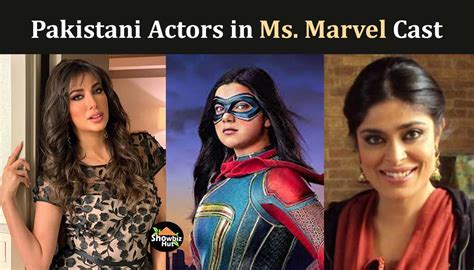 Ms Marvel Pakistani Cast, Actor & Actress Name with Details | Showbiz Hut