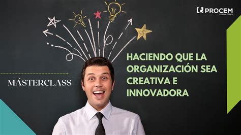 C Mo Hacer Una Empresa M S Creativa E Innovadora M Sterclass Youtube