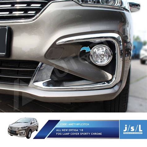 Jual Jsl Fog Lamp Cover All New Ertiga Model Sporty Chrome Di