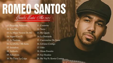 Romeo Santos Greatest Hits Full Album Romeo Santos Best Songs Youtube