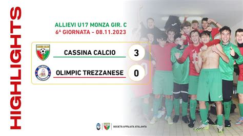 Cassina Calcio Olimpic Trezzanese Gol Highlights Allievi