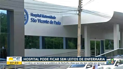 Hospital De Barbalha No Cear Pode Ficar Sem Leitos De Enfermaria