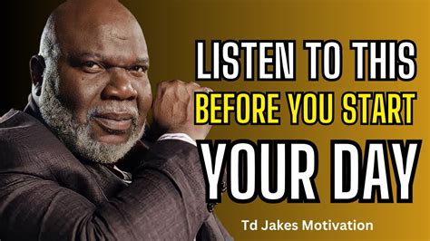 WATCH THIS EVERY DAY Motivational Speech By T D Jakes YOU NEED TO