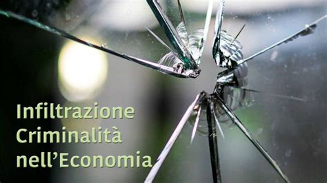 Infiltrazione della criminalità organizzata nelleconomia italiana