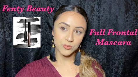 Fenty Beauty Full Frontal Mascara Review Mondays With Monica Youtube