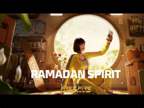 Garena Free Fire Ramadan Spirit Theam Song Freefireindiaofficial Youtube