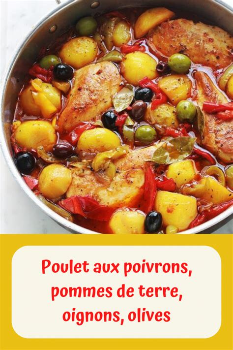 Poulet Aux Poivrons Pommes De Terre Oignons Olives Artofit