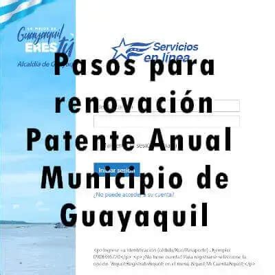 Pasos para renovación Patente Anual Municipio de Guayaquil 2024