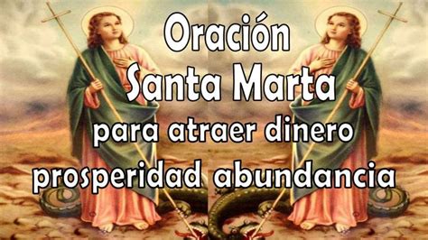 Oración Milagrosa A Santa Marta Para Atraer Dinero Y Prosperidad