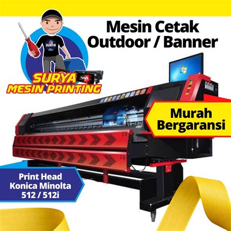 Jual Mesin Cetak Banner Mesin Cetak Outdoor Rekondisi Baru Shopee