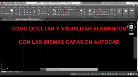 Como Ocultar Y Visualizar Elementos Con Las Mismas Capas En Autocad