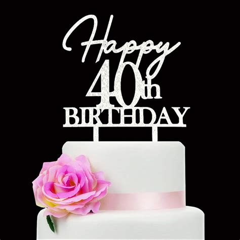 Buy Happy 40th Birthday Cake Topper 40 Years Happy Birthday Cake