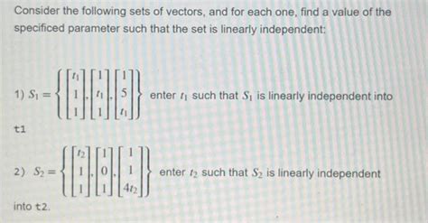 Solved Consider The Following Sets Of Vectors And For Each Chegg