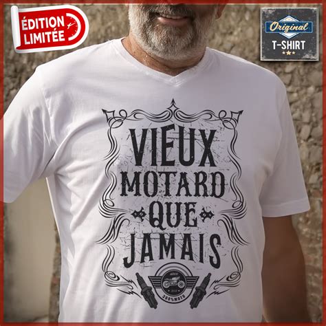 T Shirt Moto Vieux Motard T Shirt Moto T Shirt Motard