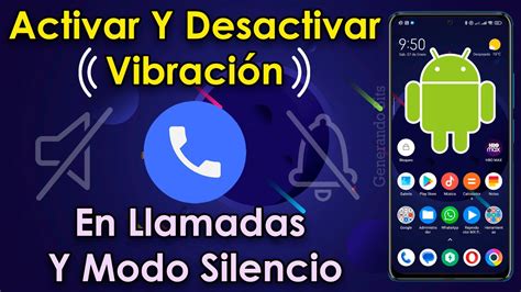 Activar Y Desactivar Vibraci N Celular Al Entrar Llamadas O Poner Modo