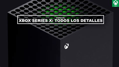 Xbox Series X S Fecha De Lanzamiento Precio Especificaciones Juegos