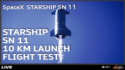 Spacex Starship Sn High Altitude Flight Test Live Spacex