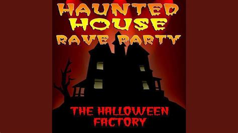 Haunted House Rave Jam Youtube