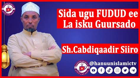 Sida Ugu Fudud Ugu Qurux Badan Ee Loo Guursado Gabadh Sh Cabdiqadir