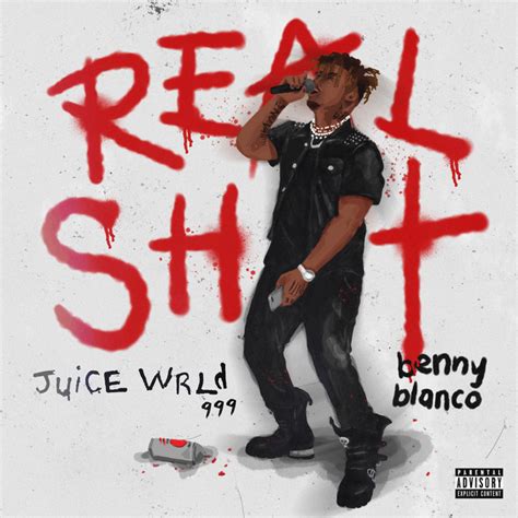 Real Shit With Benny Blanco Song And Lyrics By Juice Wrld Benny