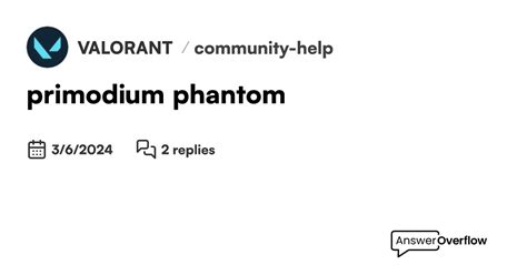 Primodium Phantom Valorant