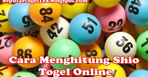 Seputar Togel Cara Menghitung Shio Togel Online