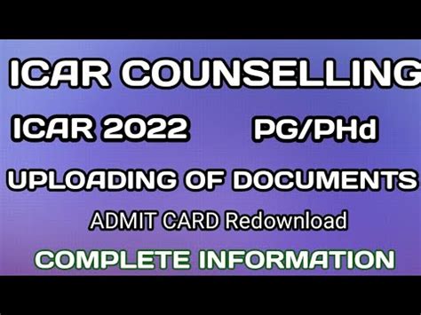 ICAR COUNSELLING UPLOADING DOCUMENTS PG PHd 2022 Icar 2022 Icar