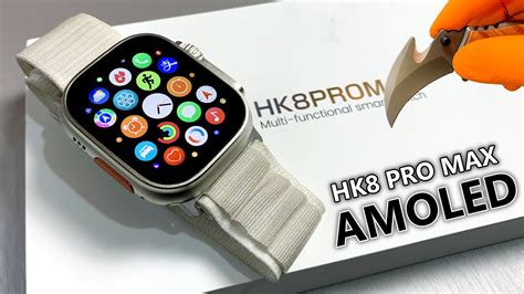 HK8 Pro Max Ultra AMOLED Unboxing Review Best Sport SmartWatch Hi