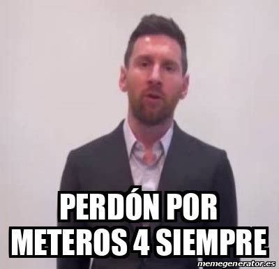 Meme Personalizado Perd N Por Meteros Siempre