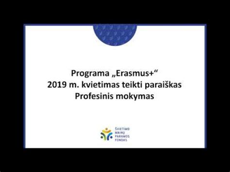 Erasmus kvietimas teikti paraiškas profesinio mokymo sektoriui 2019