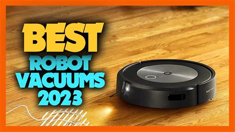 Top 10 Best Robot Vacuums Of 2023 Youtube