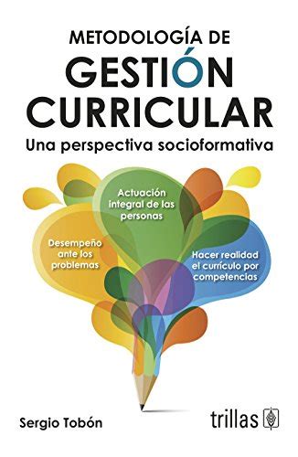 Freeremroras Metodología de Gestión Curricular Curriculum Management